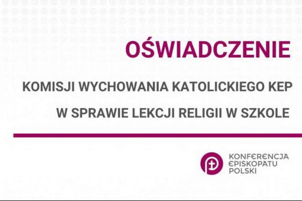 Oświadczenie Komisji Wychowania Katolickiego Konferencji Episkopatu Polski w sprawie lekcji religii w szkole